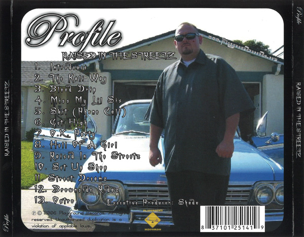 Profile - Raised In The Streetz Chicano Rap